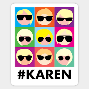 KAREN #KAREN Sticker